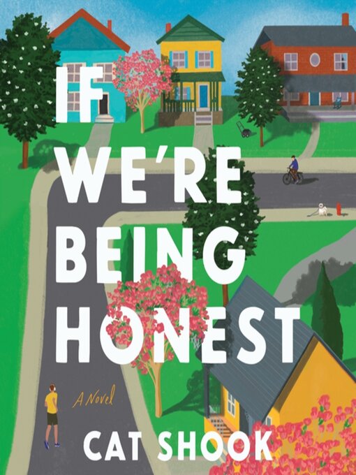 Title details for If We're Being Honest by Cat Shook - Wait list